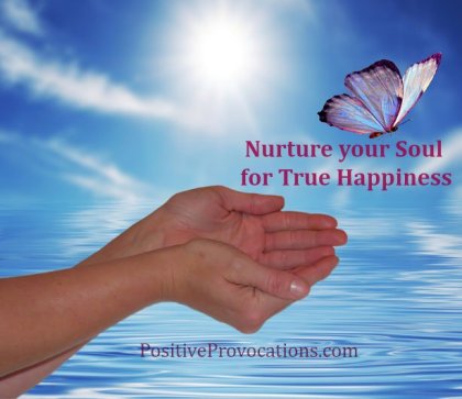 How to Nurture Your Soul for True Happiness