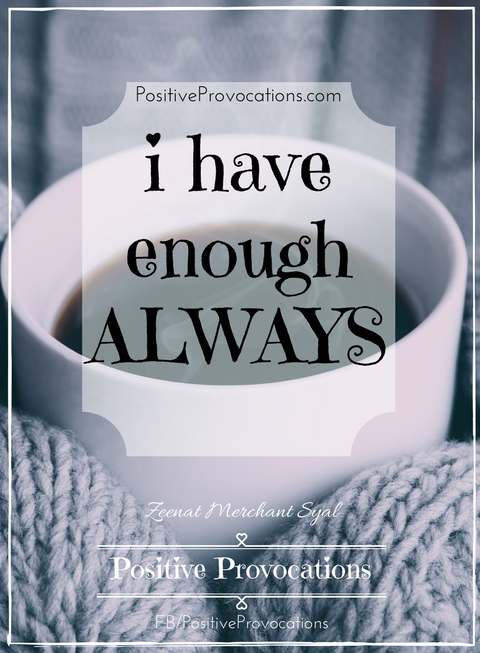 i-have-enough-always