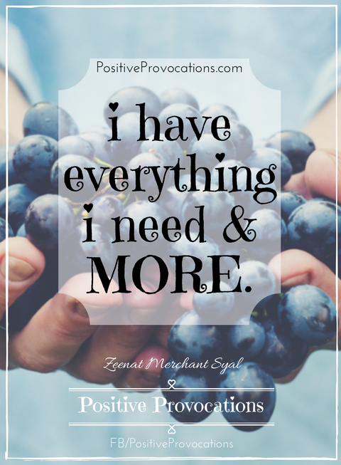i-have-everything-i-need-more